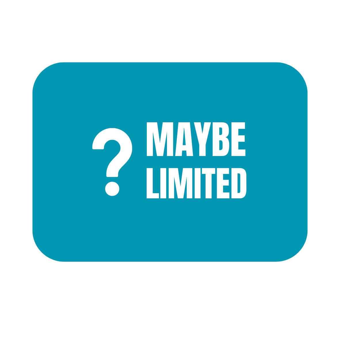 Maybe Limited