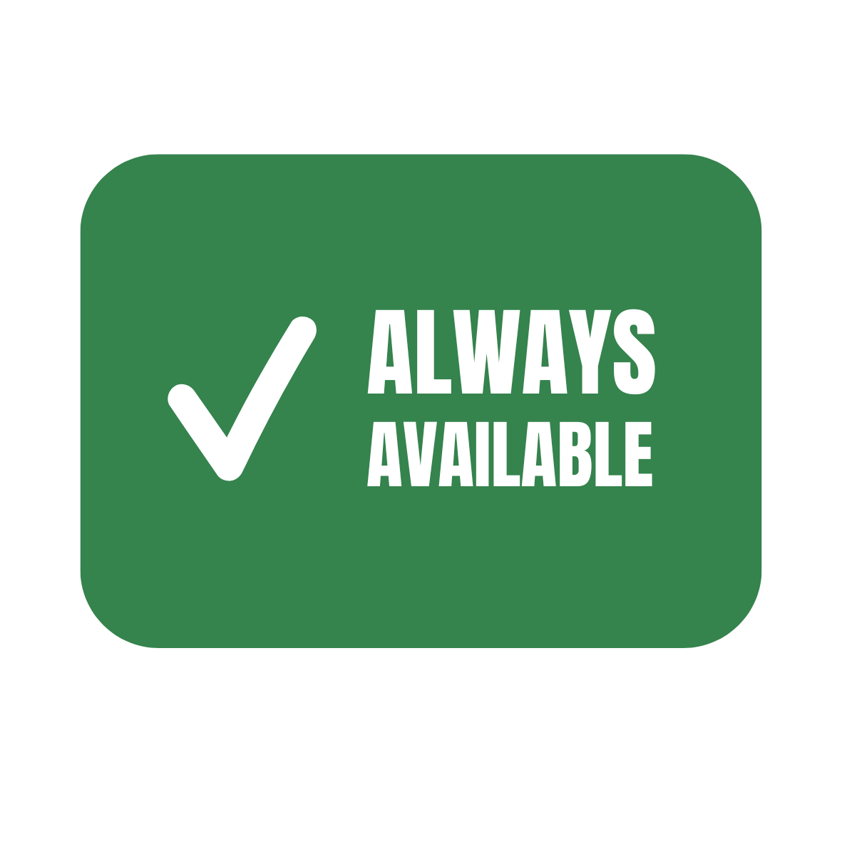 Always Available